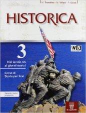 Historica. Per le Scuole superiori. Con e-book. Con espansione online