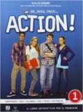 Un, deux, trois... action! Con e-book. Con espansione online. Vol. 1