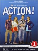 Un, deux, trois... action! Con e-book. Con espansione online. Vol. 1