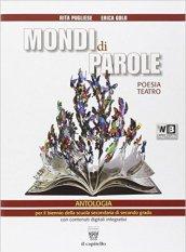 Mondi di parole. Per le Scuole superiori. Con DVD. Con e-book. Con espansione online