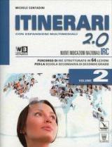 Itinerari di IRC 2.0. Con e-book. Con espansione online. Con DVD. Per le Scuole superiori. Vol. 2