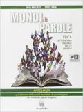 Mondi di parole. Per le Scuole superiori. Con e-book. Con espansione online vol.3