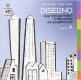 Disegno. Con e-book. Con espansione online. Con DVD. Vol. 1