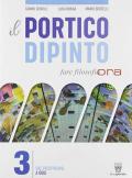 Il portico dipinto. Fare filosofia ora. Con e-book. Con espansione online. Vol. 3