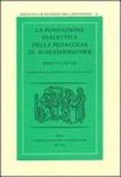 La fondazione dialettica della pedagogia di Schleiermacher