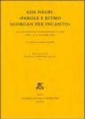 Ada Negri. «Parole e ritmo sgorgan per incanto». Atti del Convegno internazionale di studi (Lodi, 14-15 dicembre 2005)