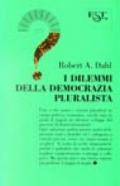 I dilemmi della democrazia pluralista