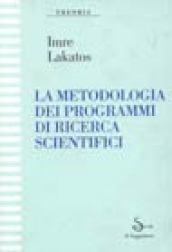 La metodologia nei programmi di ricerca scientifici