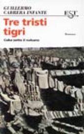 Tre tristi tigri