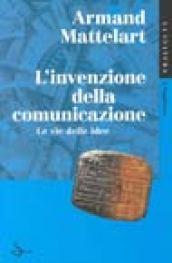 L'invenzione della comunicazione