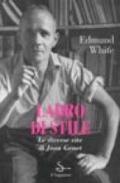 Ladro di stile. Le diverse vite di Jean Genet