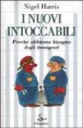 I nuovi intoccabili