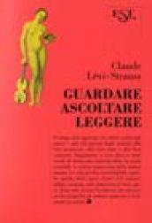 Guardare ascoltare leggere