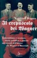 Il crepuscolo dei Wagner