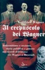 Il crepuscolo dei Wagner