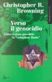 Verso il genocidio