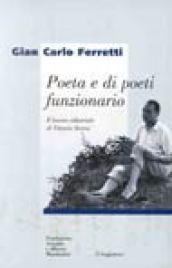 Poeta e di poeti funzionario. Il lavoro editoriale di Vittorio Sereni