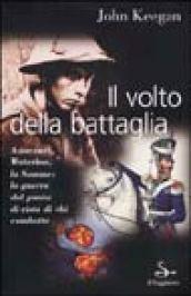 Il volto della battaglia