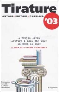 Tirature '03. I nostri libri