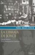 La libraia di Joyce. Sylvia Beach e la generazione perduta