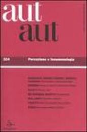 Aut aut. 324.Percezione e fenomenologia