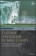 L'ultima spedizione di Mrs. Chippy. Il mirabile diario di bordo del gatto di Shackleton