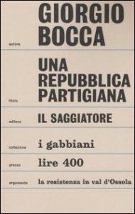 Una repubblica partigiana. Ossola 10 settembre-23 ottobre 1944