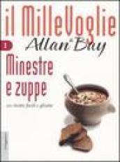 Minestre e zuppe. 121 ricette facili e ghiotte