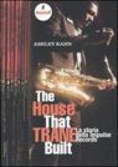 The house that Trane built. La storia della Impulse Records