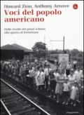 Voci del popolo americano. Dalle rivolte dei primi schaivi alla guerra al terrorismo