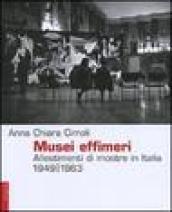 Musei effimeri. Allestimenti di mostre in Italia (1949-1963)