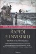 Rapidi e invisibili. Storie di sommergibili