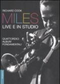 Miles live e in studio. Quattordici album fondamentali