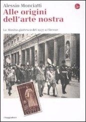 Alle origini dell'arte nostra. La «Mostra giottesca» del 1937 a Firenze