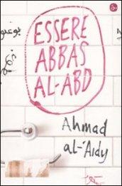 Essere Abbas Al-Abd