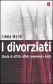 I divorziati. Storie di affitti, affidi, weekend e soldi