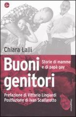 Buoni genitori. Storie di mamme e di papà gay