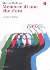 Memorie di una che c'era. Una storia dell'Udi