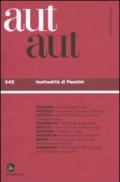 Aut aut. 345.Inattualità di Pasolini