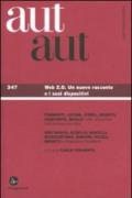 Aut aut. 347.Web 2.0. Un nuovo racconto e i suoi dispositivi