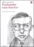 Parlando con Sartre. Conversazioni al caffè