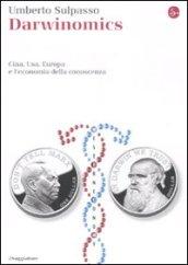 Darwinomics. Cina, Usa, Europa e l'economia della conoscenza