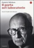 Il poeta nel laboratorio. Vita di Claude Lévi-Strauss