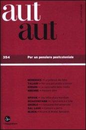 Aut aut. 354.Per un pensiero postcoloniale