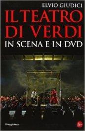 Il teatro di Verdi in scena e in DVD