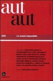 Aut aut. 358.La scuola impossibile