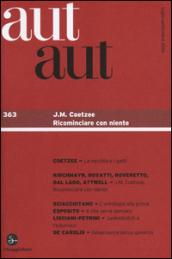 Aut aut. 363.J. M. Coetzee. Ricominciare con niente