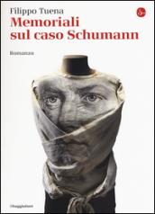 Memoriali sul caso Schumann