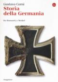 Storia della Germania. Da Bismarck a Merkel