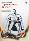 Il paradosso di Icaro. Ovvero la necessità della disobbedienza